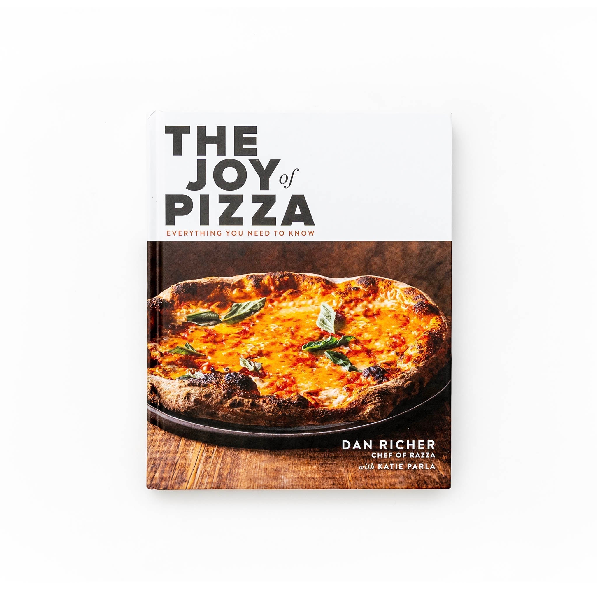 The Joy of Pizza by Dan Richer